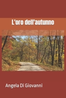 L'oro dell'autunno B0BZF9DTD4 Book Cover