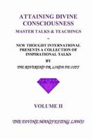 Attaining Divine Consciousness, Volume II: The Divine Manifesting Laws! 1986205479 Book Cover