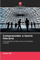 Compreender a teoria literária (Portuguese Edition) 620811599X Book Cover