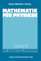 Mathematik für Physiker: Basiswissen für das Grundstudium der Experimentalphysik 3528330538 Book Cover