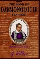 The Book of Daemonologie Year 2020: The Summary of Ephesians 6:12 1985805456 Book Cover