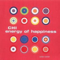 Chi: Energy of Happiness 1840723831 Book Cover