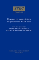 Femmes En Toutes Lettres (Studies on Voltaire & the Eighteenth Century) 0729407411 Book Cover