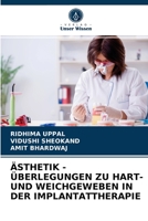Ästhetik - Überlegungen Zu Hart- Und Weichgeweben in Der Implantattherapie 6203166219 Book Cover