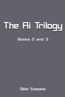 AI Trilogy B0GFGNN15H Book Cover