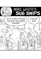 Mrs. White's SUB SNIPS: Substitute Teaching Cartoons From Real Life 1696294150 Book Cover
