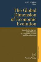 The Global Dimension of Economic Evolution 3642488722 Book Cover