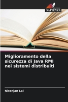 Miglioramento della sicurezza di Java RMI nei sistemi distribuiti (Italian Edition) 6209838197 Book Cover