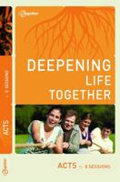 Acts (Deepening Life Together) 2nd Edition 1941326161 Book Cover