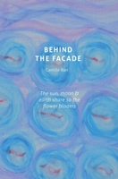 Behind the facade 0648128350 Book Cover