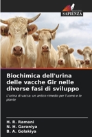 Biochimica dell'urina delle vacche Gir nelle diverse fasi di sviluppo (Italian Edition) 6630026047 Book Cover