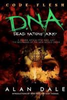 Dead Nations' Army Book One: Code Flesh 1477484418 Book Cover