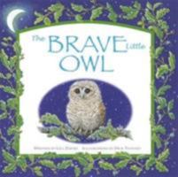 Brave Little Owl 1848777639 Book Cover