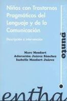 Niños con trastornos pragmáticos del lenguaje y de la comunicación : descripción e intervención 8493362816 Book Cover