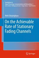 On the Achievable Rate of Stationary Fading Channels 3642197795 Book Cover