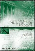 Toleration, Respect and Recognition in Education 1444335960 Book Cover