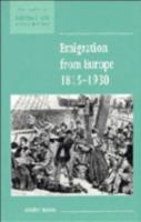 Emigration from Europe 1815-1930 (New Studies in Economic and Social History) 0521557836 Book Cover
