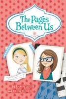 The Pages Between Us 0062377728 Book Cover