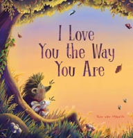 I Love You the Way You Are B0C3KS3BMH Book Cover