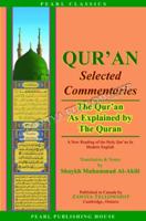 Qur'an: Selected Commentaries : The Qur'an As Explained by the Qur'an : A New Reading of the Holy Qur'an in Modern English (American University Press Journalism History Series) 1879405091 Book Cover