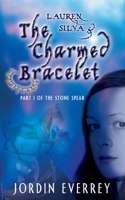 Lauren Silva And The Charmed Bracelet 1905006314 Book Cover