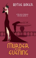 Murder in the Evening (A Miss Alice Murder Mystery) B083XRCCMT Book Cover