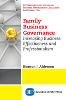 Family Business Governance: Increasing Business Effectiveness and Professionalism 194999130X Book Cover