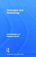 Teenagers and Technology 0415684587 Book Cover