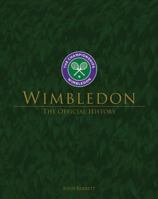 Wimbledon: The Official History of the Championships 0007117078 Book Cover