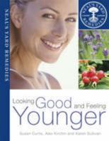 Looking Good and Feeling Younger 1905830807 Book Cover