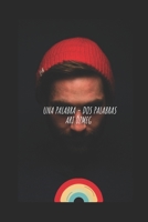 Una Palabra - Dos Palabras B08L1TFV3X Book Cover