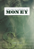 The Encyclopedia of Money 0816046026 Book Cover