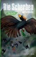 Die Scherben des Schicksals: Die Suche 3744867641 Book Cover