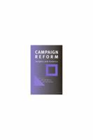 Campaign Reform: Insights and Evidence 0472067311 Book Cover