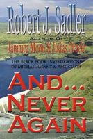 And... Never Again 1456320963 Book Cover
