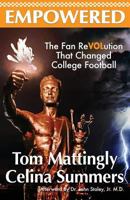 Empowered: The Fan Revolution That Changed College Football 1726712818 Book Cover