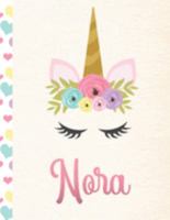 Nora: Personalized Unicorn Journal For Girls - 8.5x11 110 Pages Notebook/Diary With Pink Name 1691874116 Book Cover