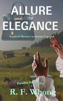 Allure of Elegance (Paradise PA Mystery) B0FD7P99X3 Book Cover