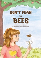 Don't Fear the Bees B0FDMWXMZL Book Cover