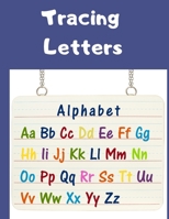 Tracing Letters: Alphabet Handwriting Practice Workbook For Kids l First Learn-To-Write Workbook null Book Cover