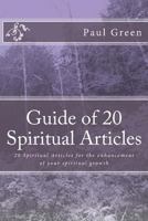 Guide of 20 Spiritual Articles: 20 Spiritual Articles for the Enhancement of Your Spiritual Growth 1490437886 Book Cover