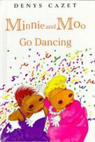 Minnie and Moo Go Dancing (Minnie and Moo (Live Oak Paperback)) 0439060478 Book Cover