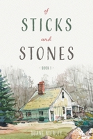 Of Sticks and Stones, Vol. 1 1039132332 Book Cover