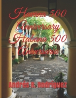 Havana 500 Anniversary  Habana 500 Aniversario 1713267993 Book Cover