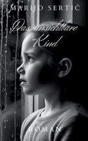 Das unsichtbare Kind (German Edition) 3759767540 Book Cover