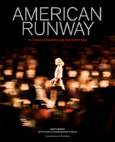 American Runway: 75 Years of Fashion and the Front Row 141972648X Book Cover
