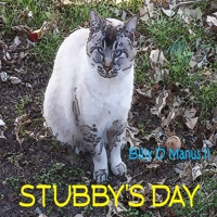Stubby's Day B09BYDNMB6 Book Cover