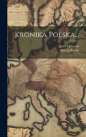 Kronika Polska... (Polish Edition) 1020145722 Book Cover