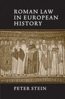 Roman Law in European History 0521643791 Book Cover