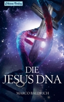 Die Jesus DNA (German Edition) 9403663618 Book Cover